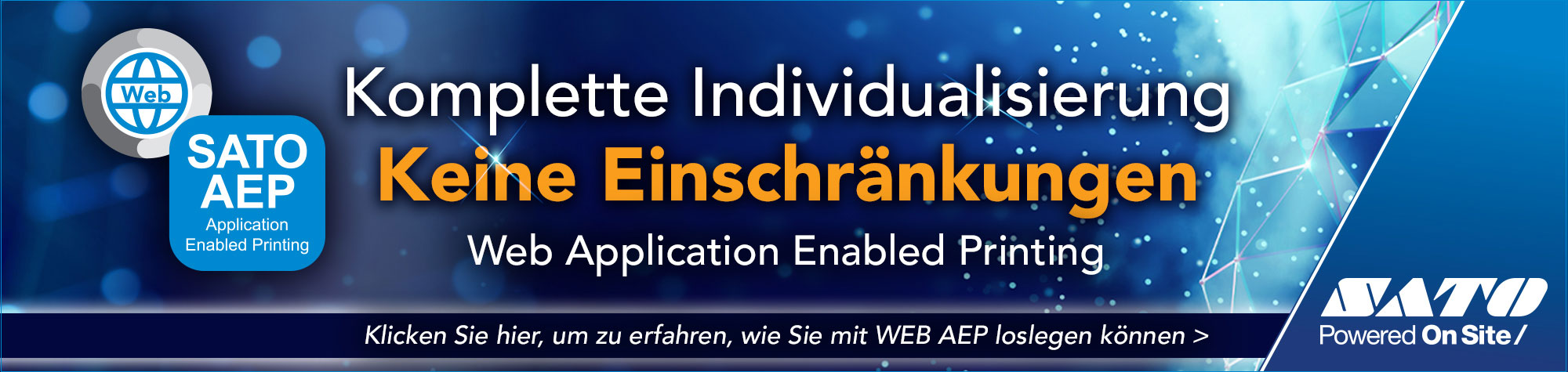 Komplette Individualisierung - Keine Einschränkungen - WEB Application Enabled Printing - Klicken Sie hier, um zu erfahren, wie Sie mit WEB AEP loslegen können