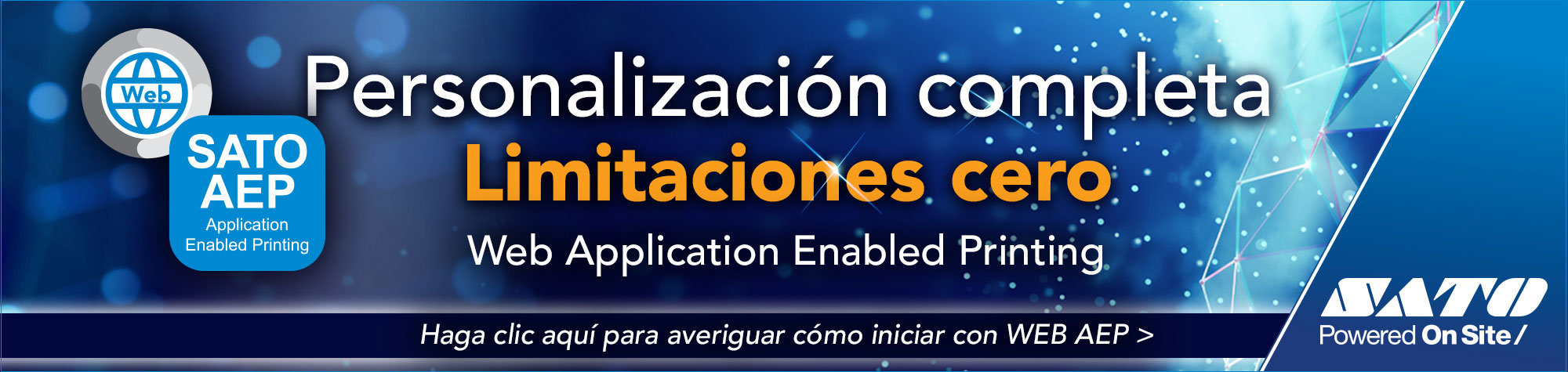 Personalización completa - Limitaciones cero - WEB Application Enabled Printing - Haga clic aquí para averiguar cómo iniciar con WEB AEP