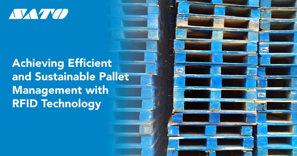 Achieving Efficient and Sustainable Pallet Management with RFID Technology