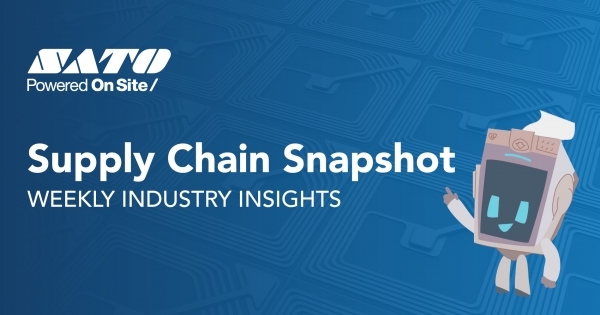 Supply Chain Snapshot: Weekly Industry Insights #19